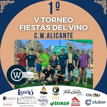 El CW Alicante se adjudica el V Torneo Fiestas del Vino