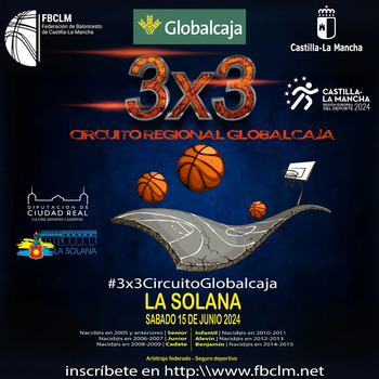 El Circuito 3x3 Globalcaja llega a La Solana